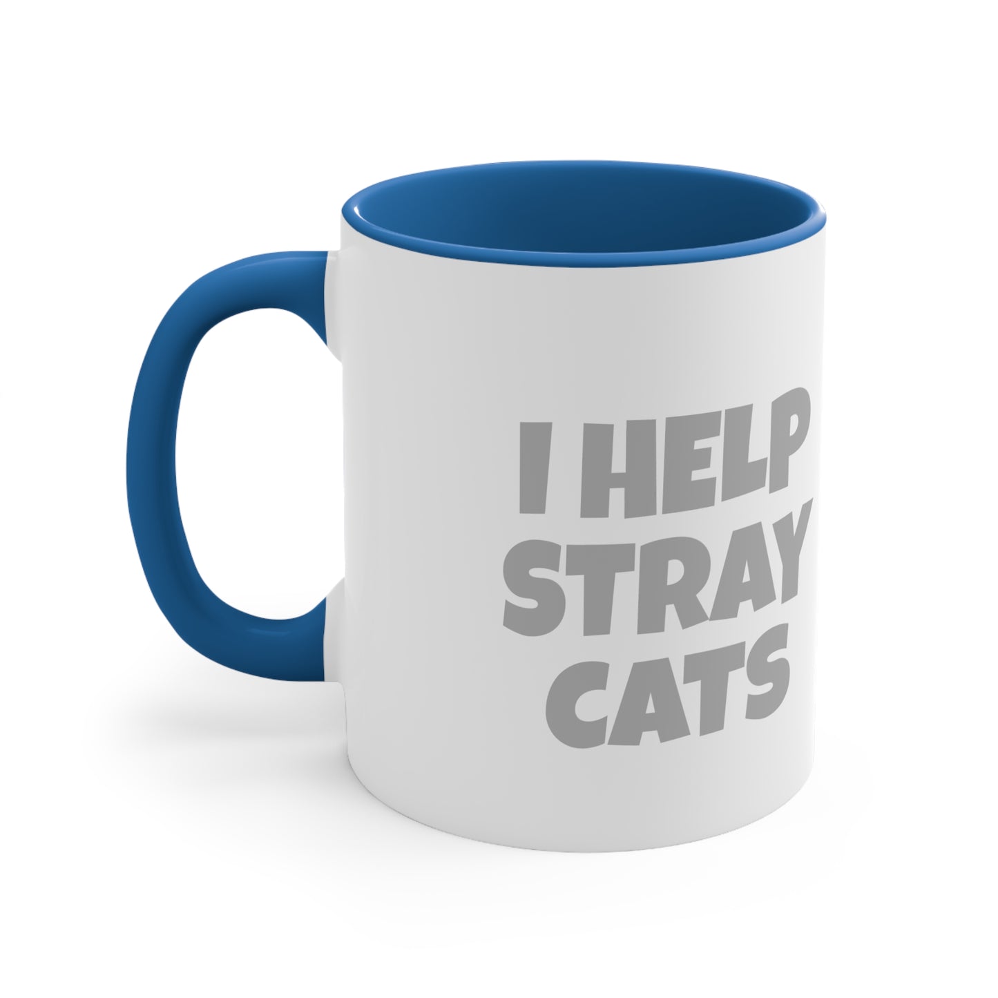 I HELP STRAY CATS Accent Coffee Mug, 11oz