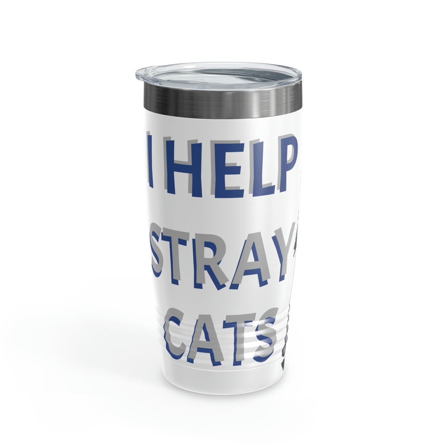 I HELP STRAY CATS Ringneck Tumbler, 20oz